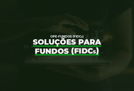 OPE - Fundos (FIDCS)