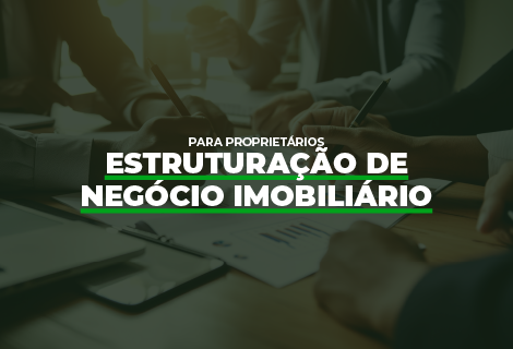 Estruturação de Negócio Imobiliário (id-207)