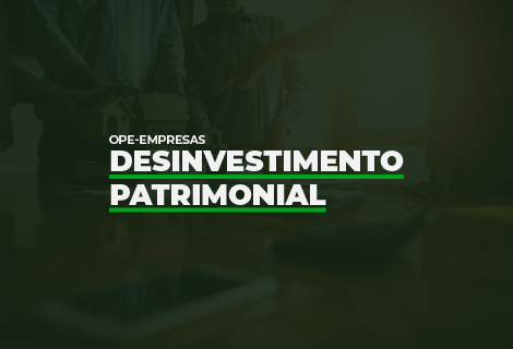 Desinvestimento Patrimonial