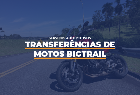 Transferências de Motos Big Trail