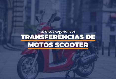 Transferências de Motos Scooter